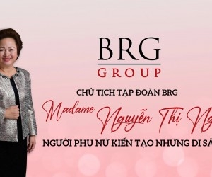 Madame Nguyen Thi Nga - The Legacy Creator